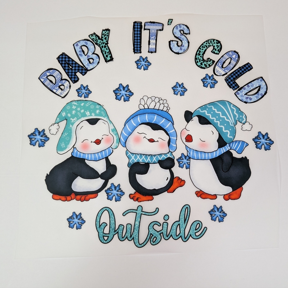 DTF Transfer Baby It's Cold Outside Penguin Theme READY TO PRESS‎